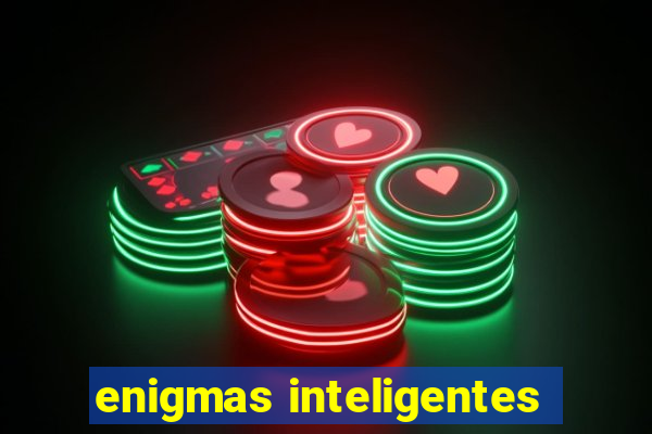 enigmas inteligentes